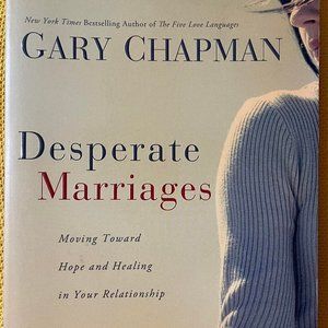 Gary Chapman "Desperate Marriages" Book